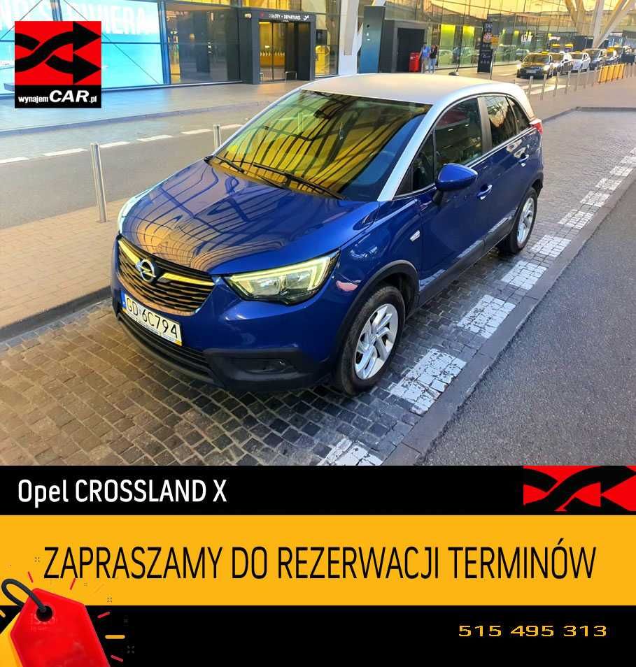 Opel Crossland X- Wynajem/ Wynajem samochodów/ wynajem na lotnisku