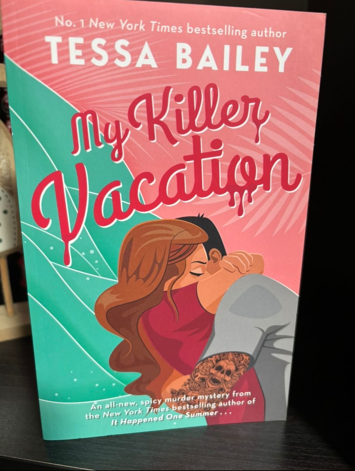 My Killer Vacation, Tessa Bailey