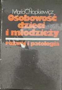 Osobowość dzieci i młodzieży - rozwój i patologia