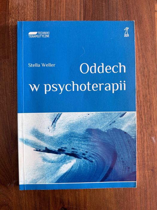 Oddech w psychoterapii Weller Stella