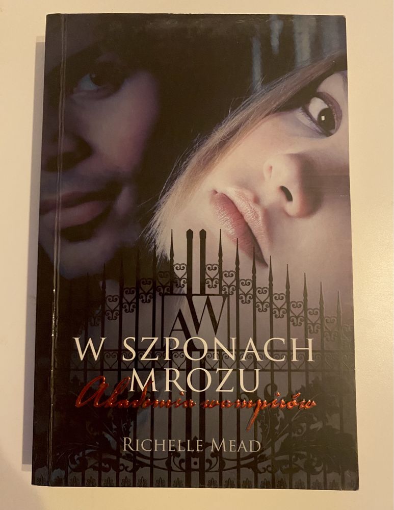 W szponach mrozu - Akademia wampirów - Richelle Mead (tom 2)