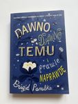 Dwno dawno temu i prawie naprawde Brigid Pasulka