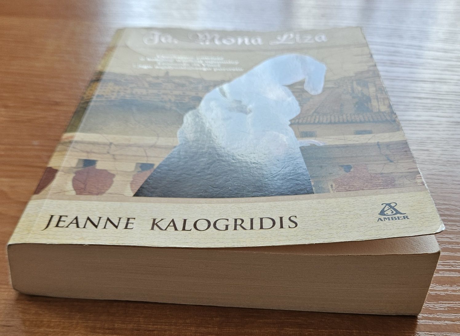 Ja, Mona Liza - Jeanne Kalogridis