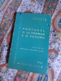 Livro Portugal o Ultramar e o Futuro