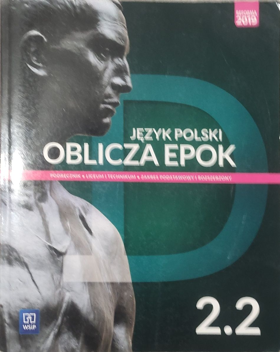 Oblicza epok 2.2, LO i Technikum zakres podstawowy i rozszerzony