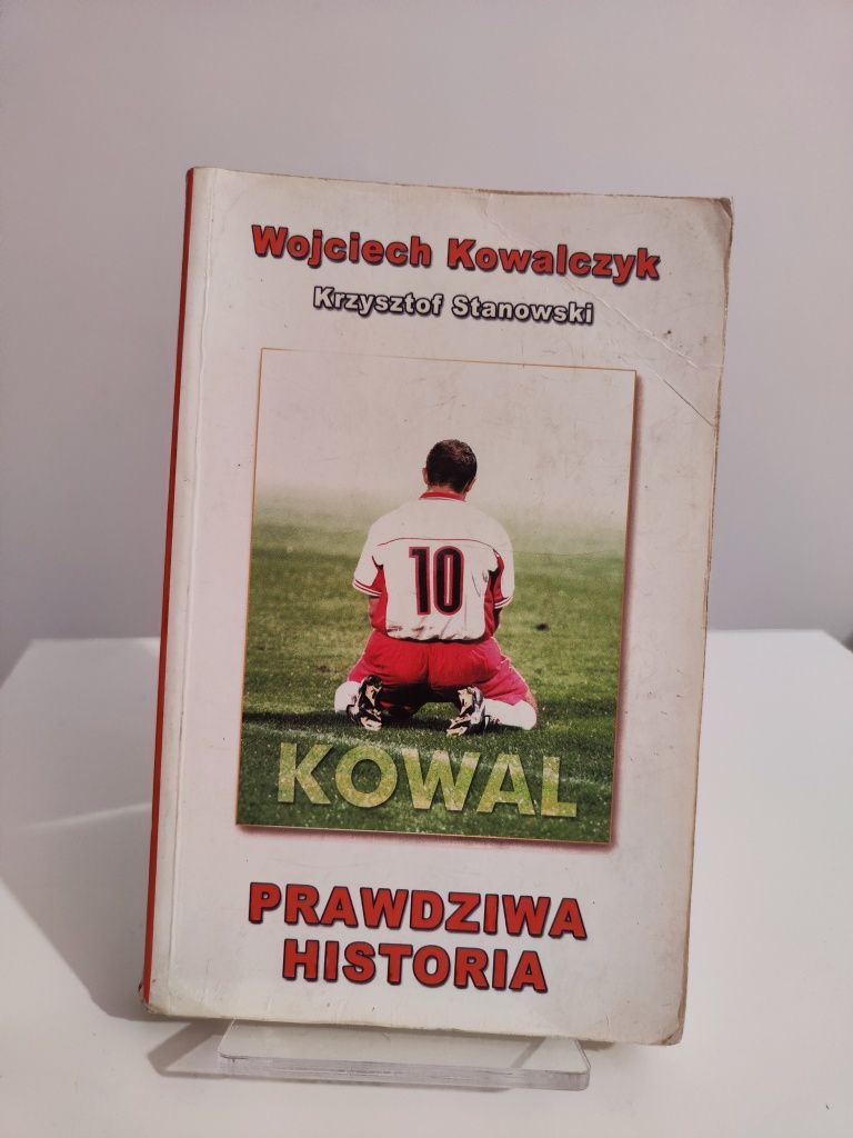 Kowal Prawdziwa historia - Wojciech Kowalczyk, Krzysztof Stanowski