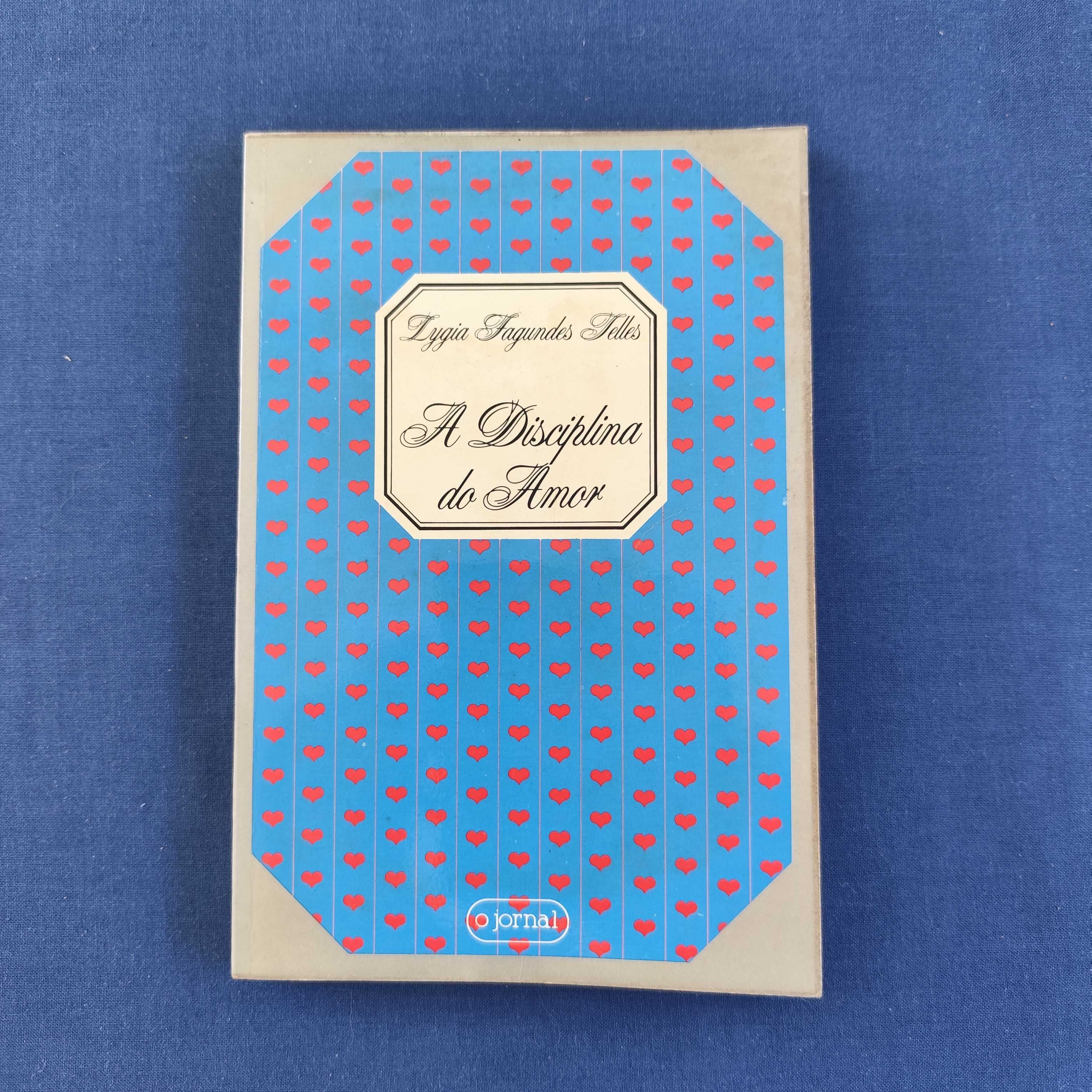 Lygia Fagundes Telles - A Disciplina do Amor