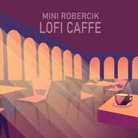 mini robercik - LOFI CAFFE (Album CD)