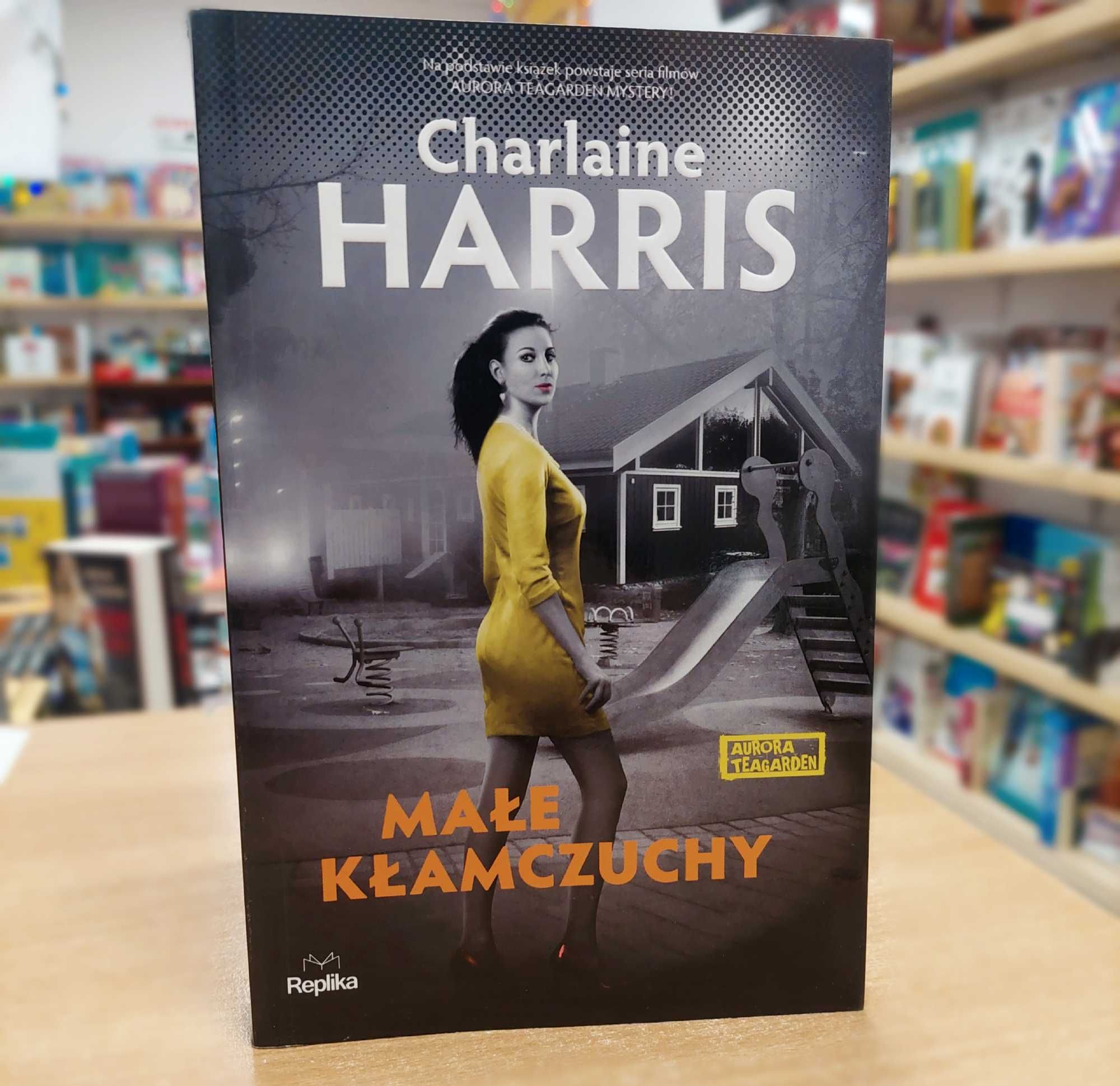 Małe kłamczuchy - Charlaine Harris