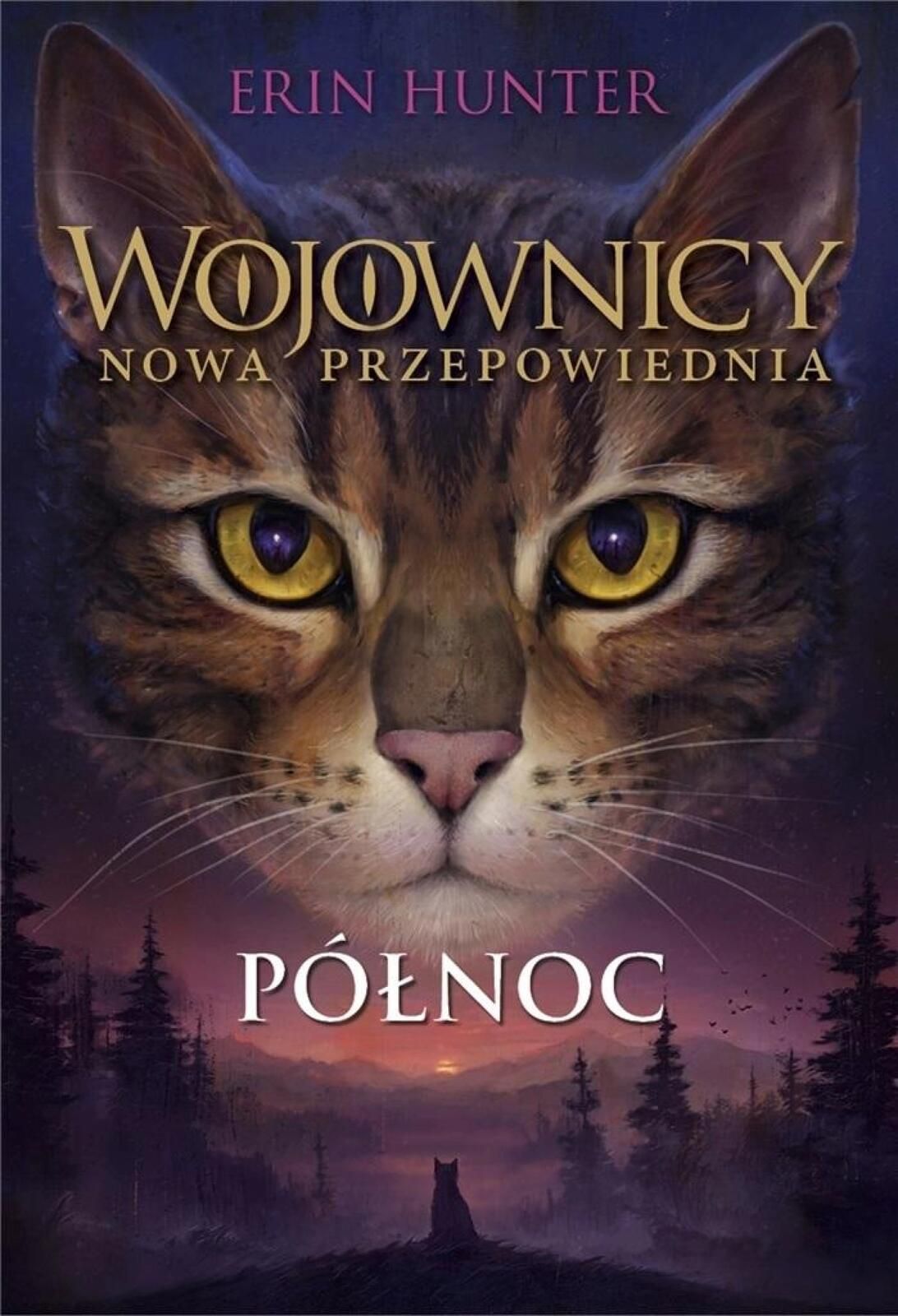 Wojownicy. Nowa przepowiednia T.1 Północ w.2023 Nowa Baśń Erin