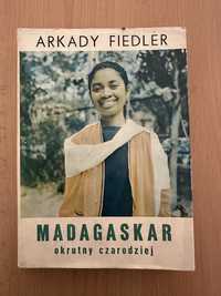 Arkady Fiedler Madagaskar okrutny czarodziej