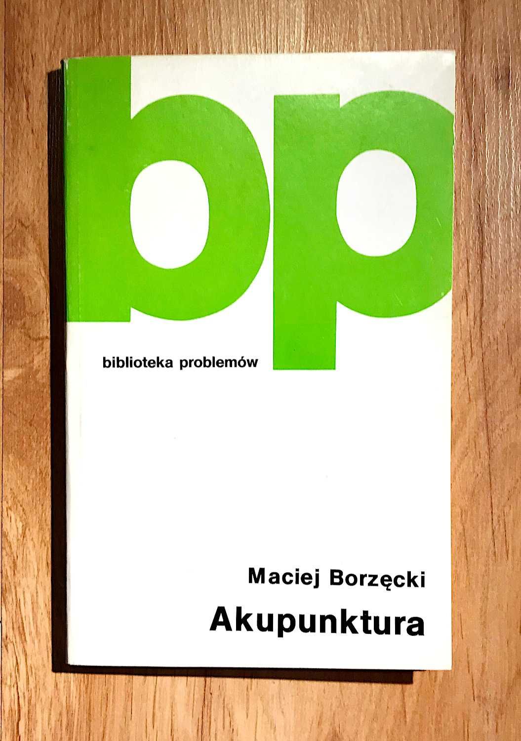 Medycyna Zdrowie Akupunktura Borzęcki i Terapia bólu kpl 2 +