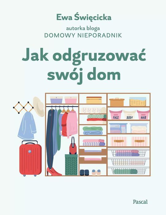 Jak odgruzować swój dom. Pascal
