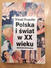 Polska i świat w XX wieku Witold Pronobis; matura historia, WOS