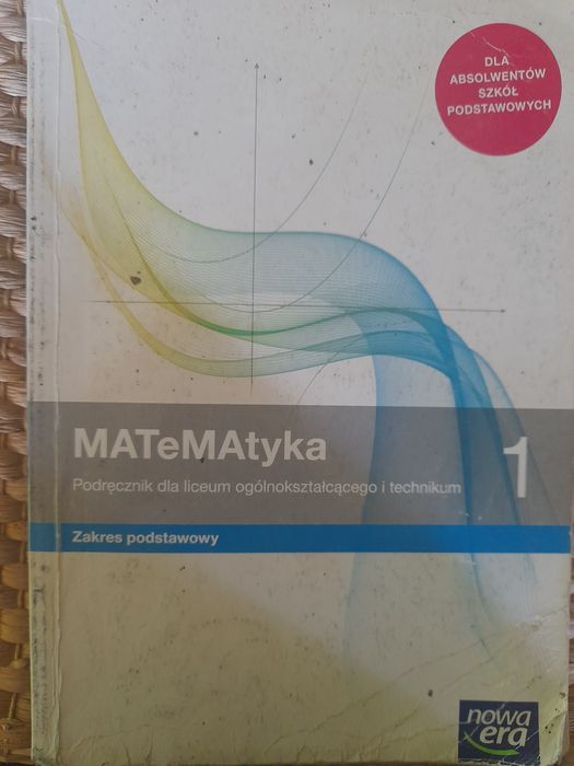 Podręcznik matematyka nowa era poziom podstawowy do klas 1 liceum