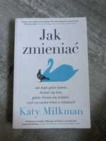 Jak zmieniac Katy Milkman