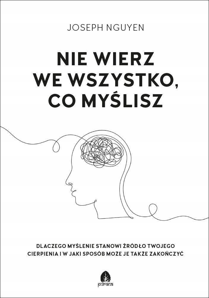 Nie Wierz We Wszystko, Co Myślisz, Joseph Nguyen