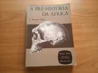 A Pré-História da África - J. Desmond Clarck