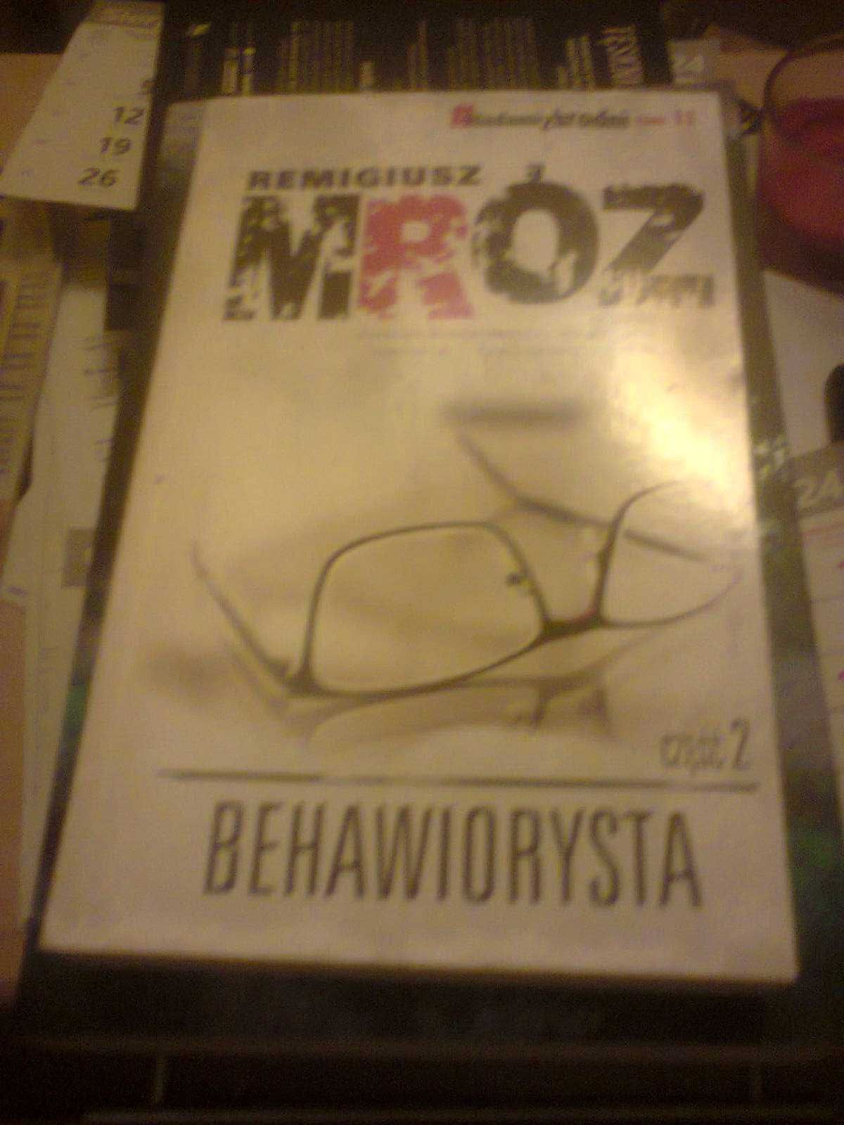 Behawiorysta cz.2 - Remigiusz Mróz