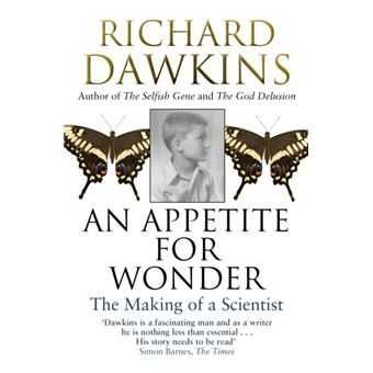 Richard Dawkins - An Appetite For Wonder - New Book