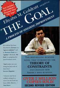 The Goal Cel A Process of Ongoing Improvement Eliyahu Goldratt Cox