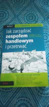 Jak zarządzać zespołem handlowym i przetrwać