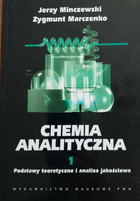 Chemia analityczna Tom 1 Jerzy Minczewski, Zygmunt Marczenko