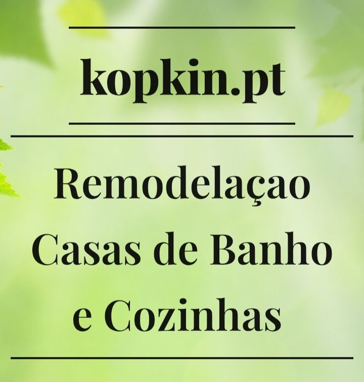 Remodelação casas de banho e cozinhas.