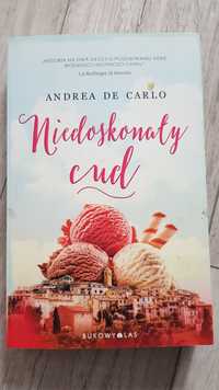 "Niedoskonały cud" Andrea De Carlo