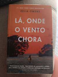 Livro Lá onde o vento chora - Delia Owens