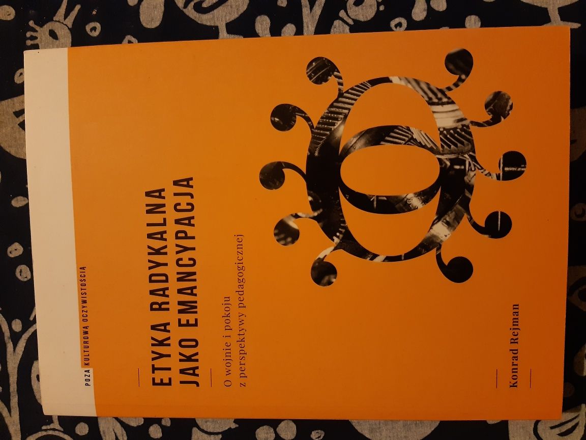 Etyka radykalna jako emancypacja