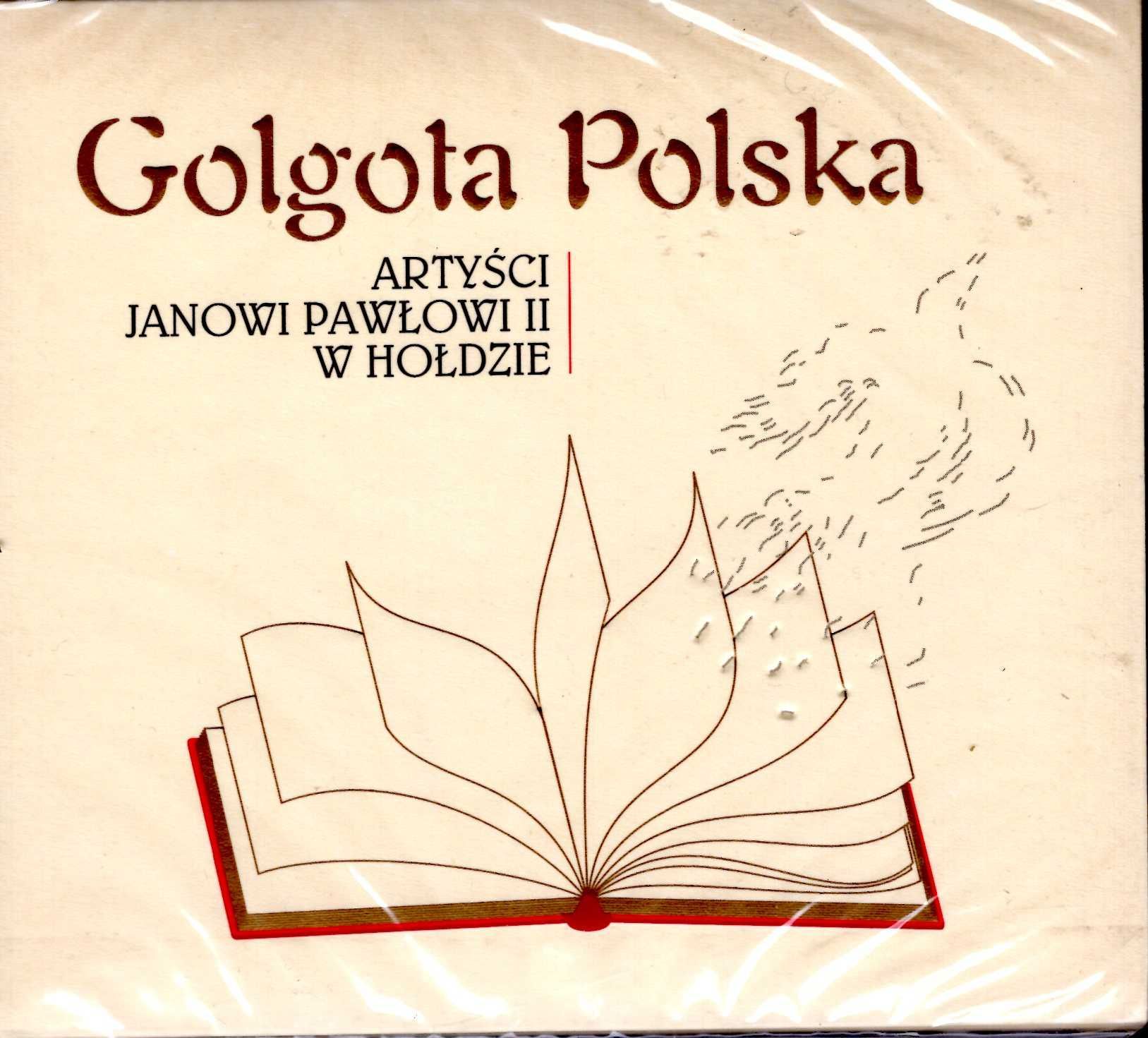 Janowi Pawłowi II w hołdzie - Golgota Polska (CD, Album)