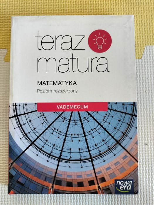 Książka Teraz matura Matematyka Poziom rozszerzony Nowa Era