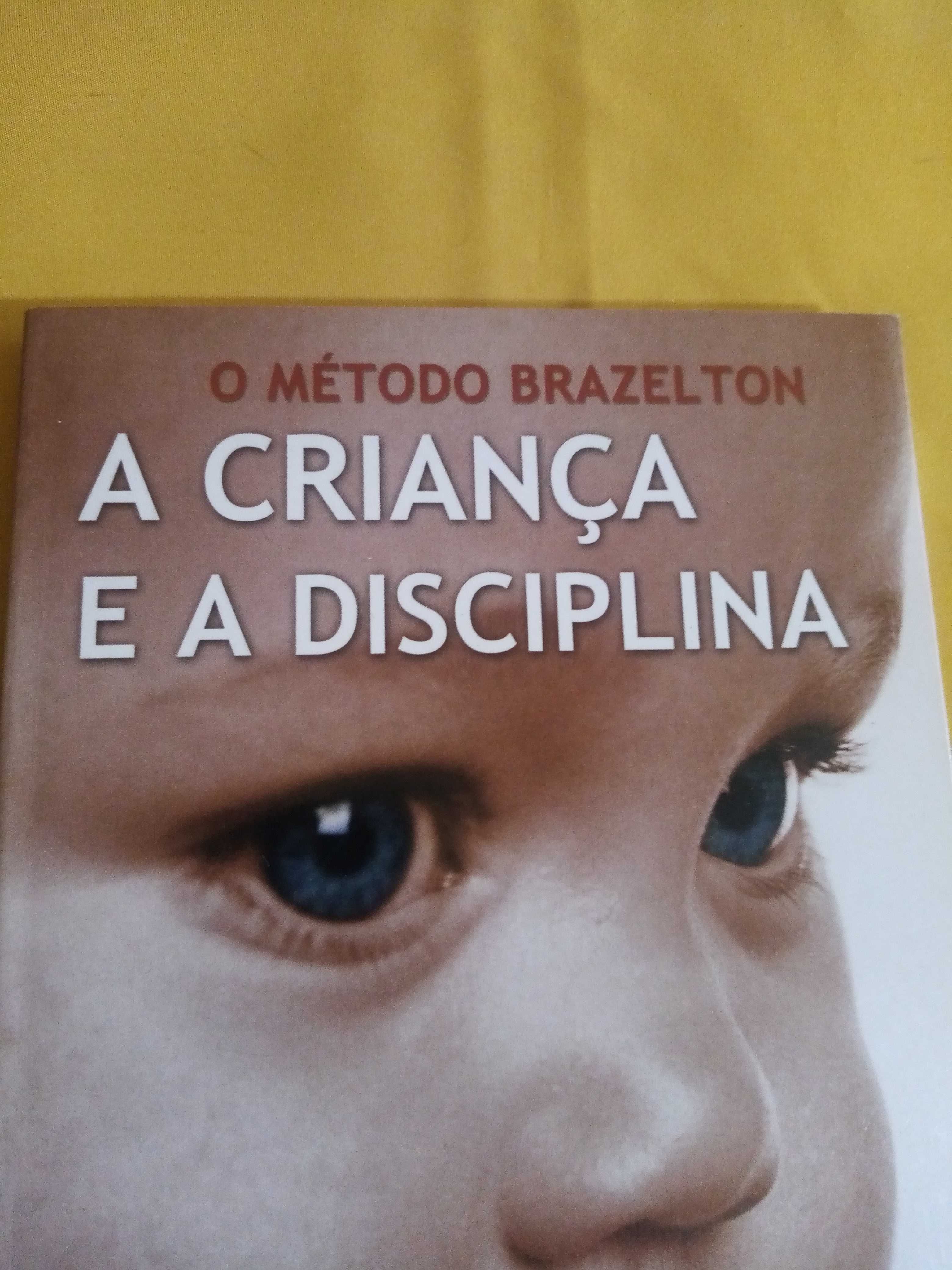 A Criança e a Disciplina- 6ª Edição