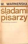 Śladami Pisarzy Monika Warneńska