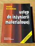 "Wstęp do inżynierii materiałowej" Marek Blicharski