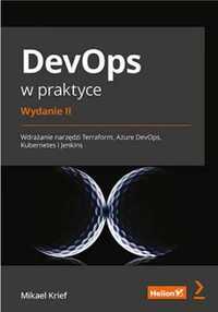 DevOps w praktyce. Wdrażanie narzędzi Terraform... - Mikael Krief