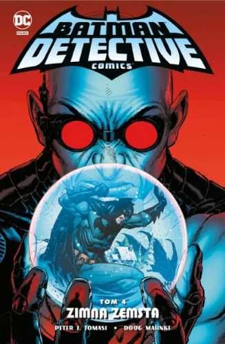 Batman Detective Comics T.4 Zimna zemsta - Peter J. Tomasi, Doug Mahn