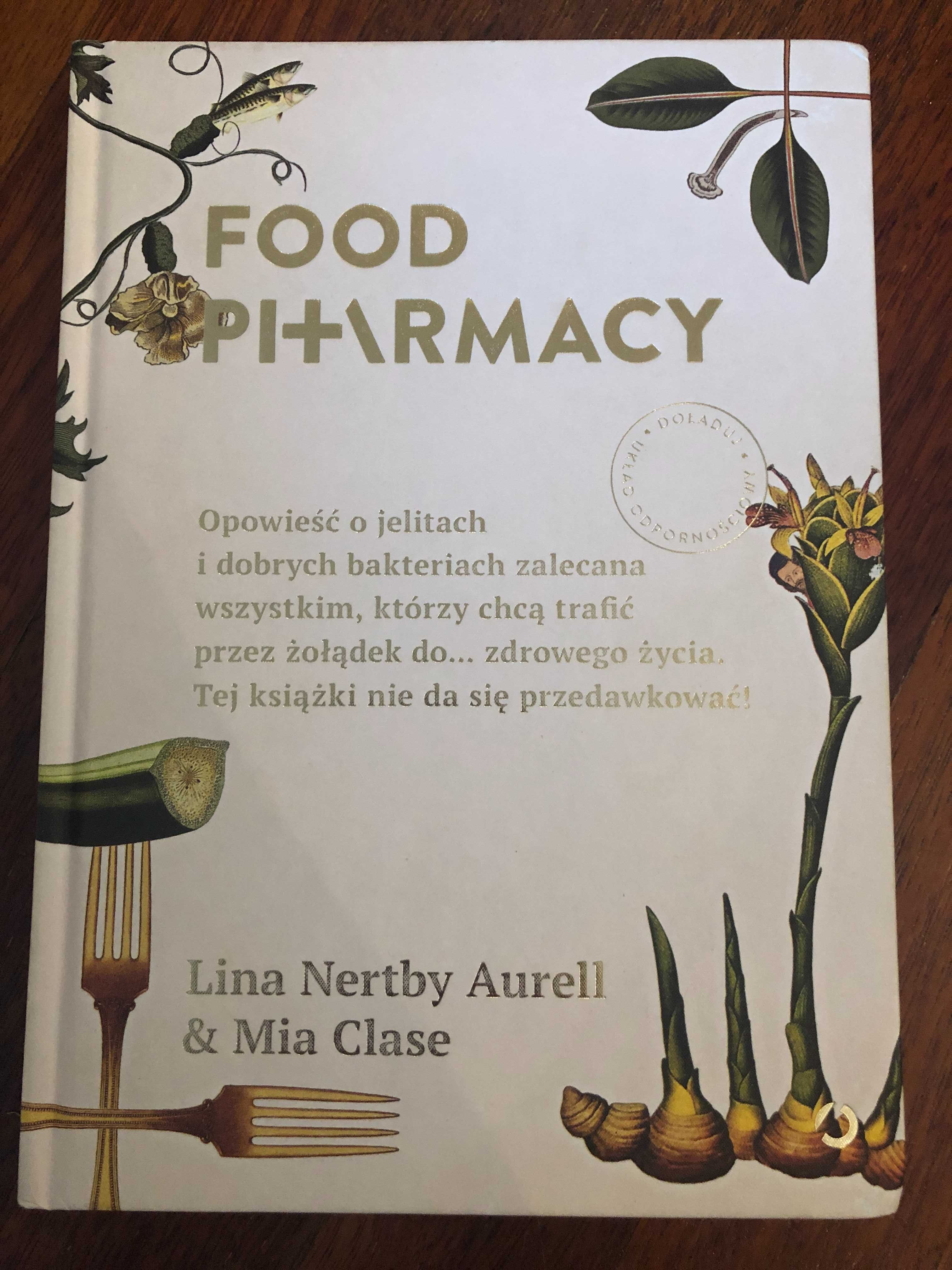 Food Pharmacy - Aurell Lina Nertby , Clase Mia okładka twarda