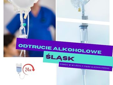 Odtrucie alkoholowe - Detoks alkoholowy - Kroplówka na Kaca 24h