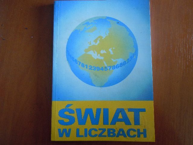 "Świat w liczbach"J.Kądziołka 1995r.