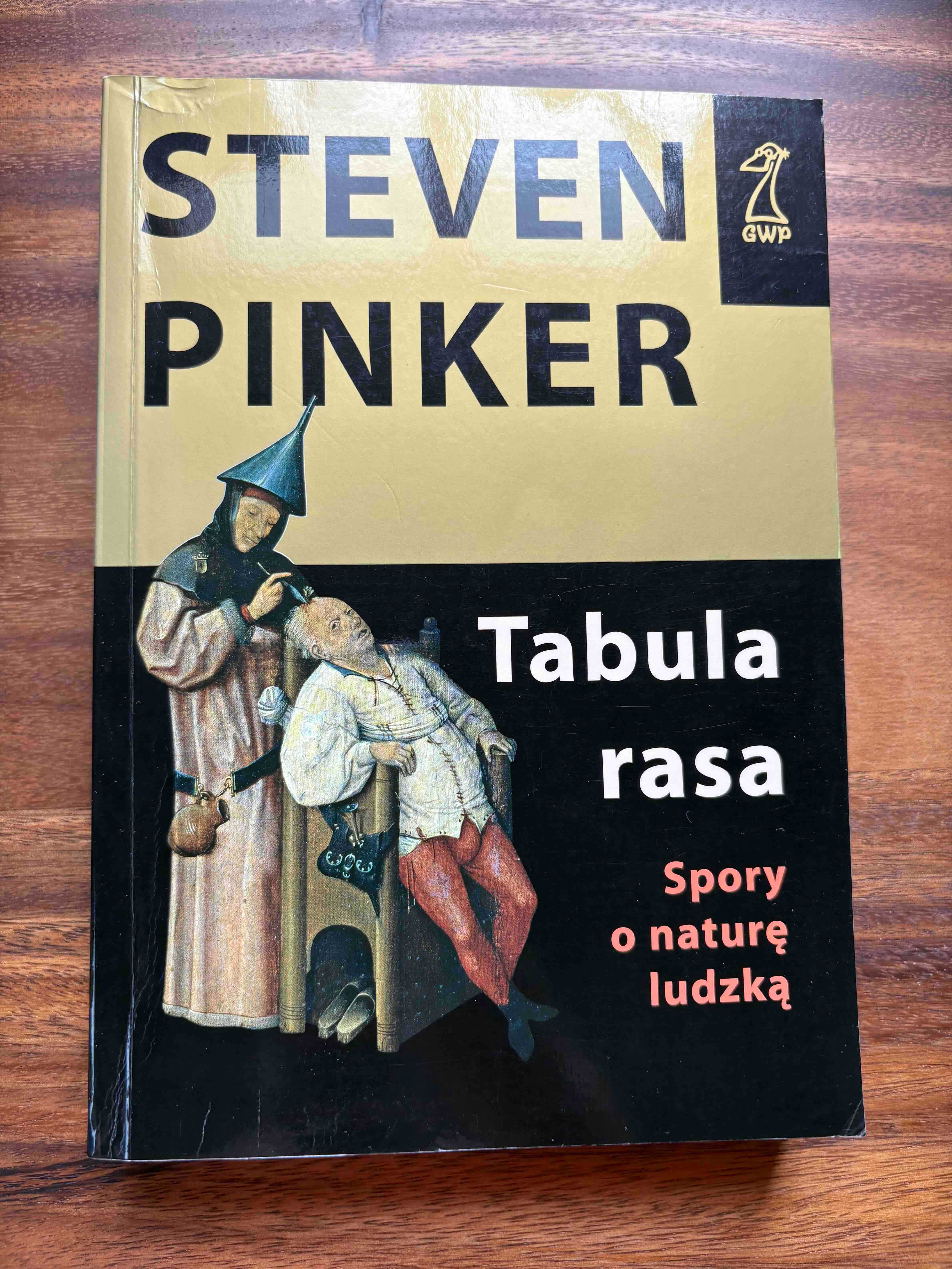 Tabula Rasa Spory o naturę ludzką, Steven Pinker.