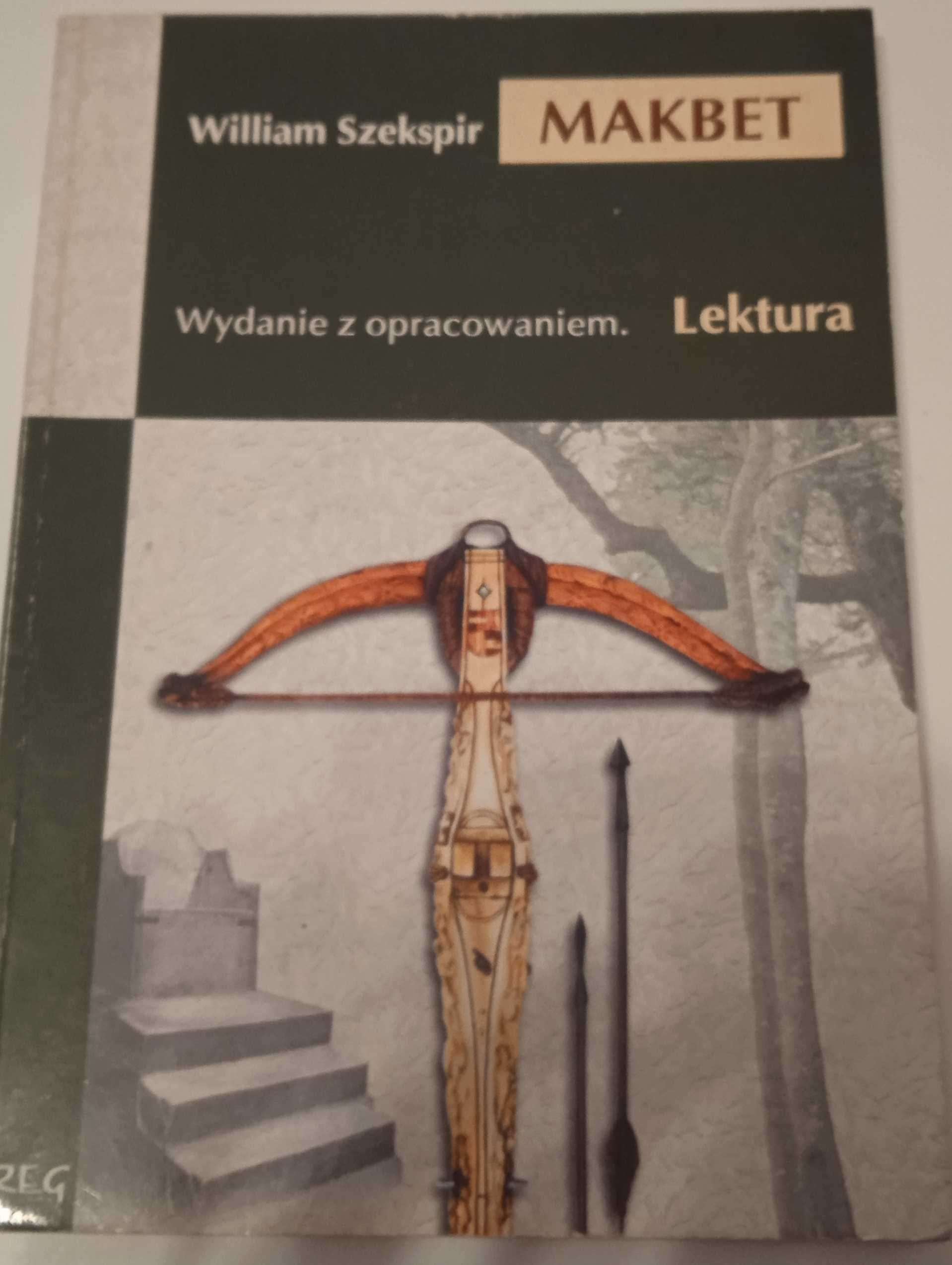 Makbet William Szekspir lektura z opracowaniem