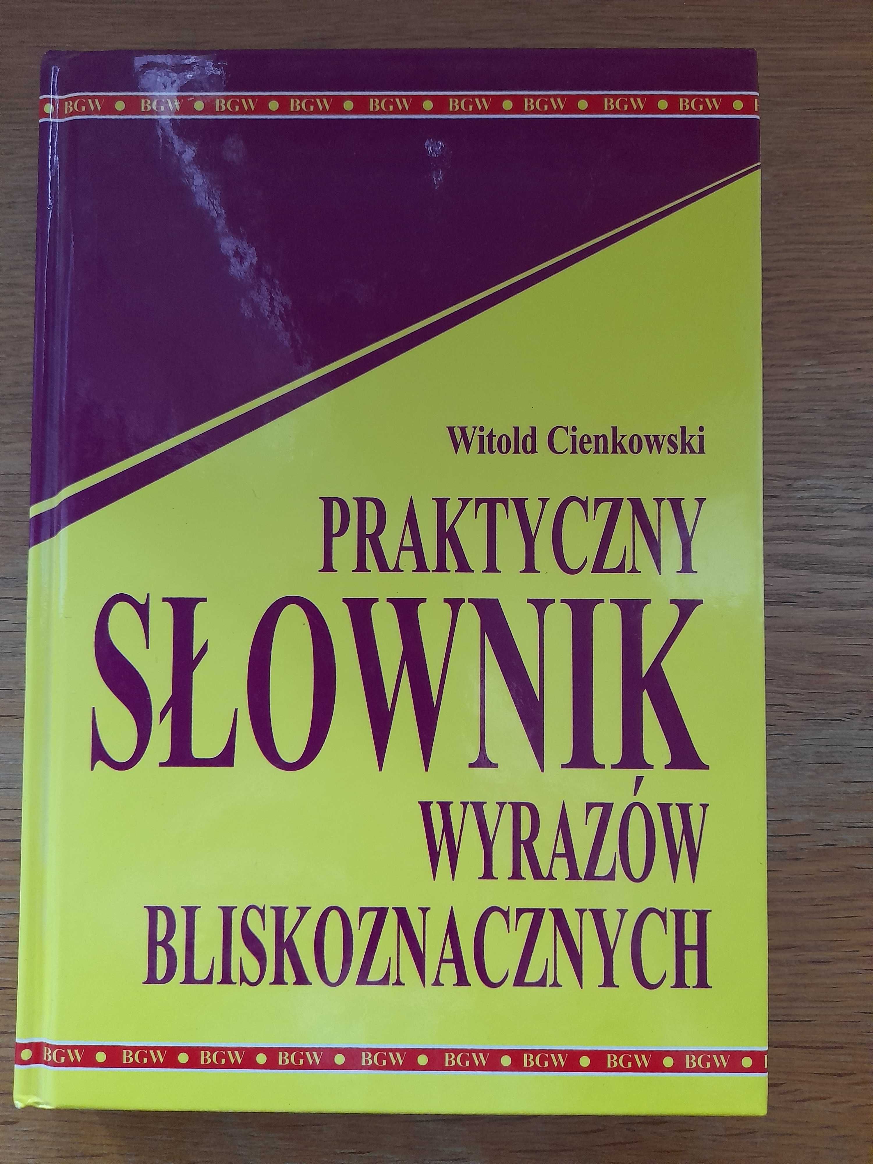 Książka – Praktyczny Słownik Wyrazów Bliskoznacznych