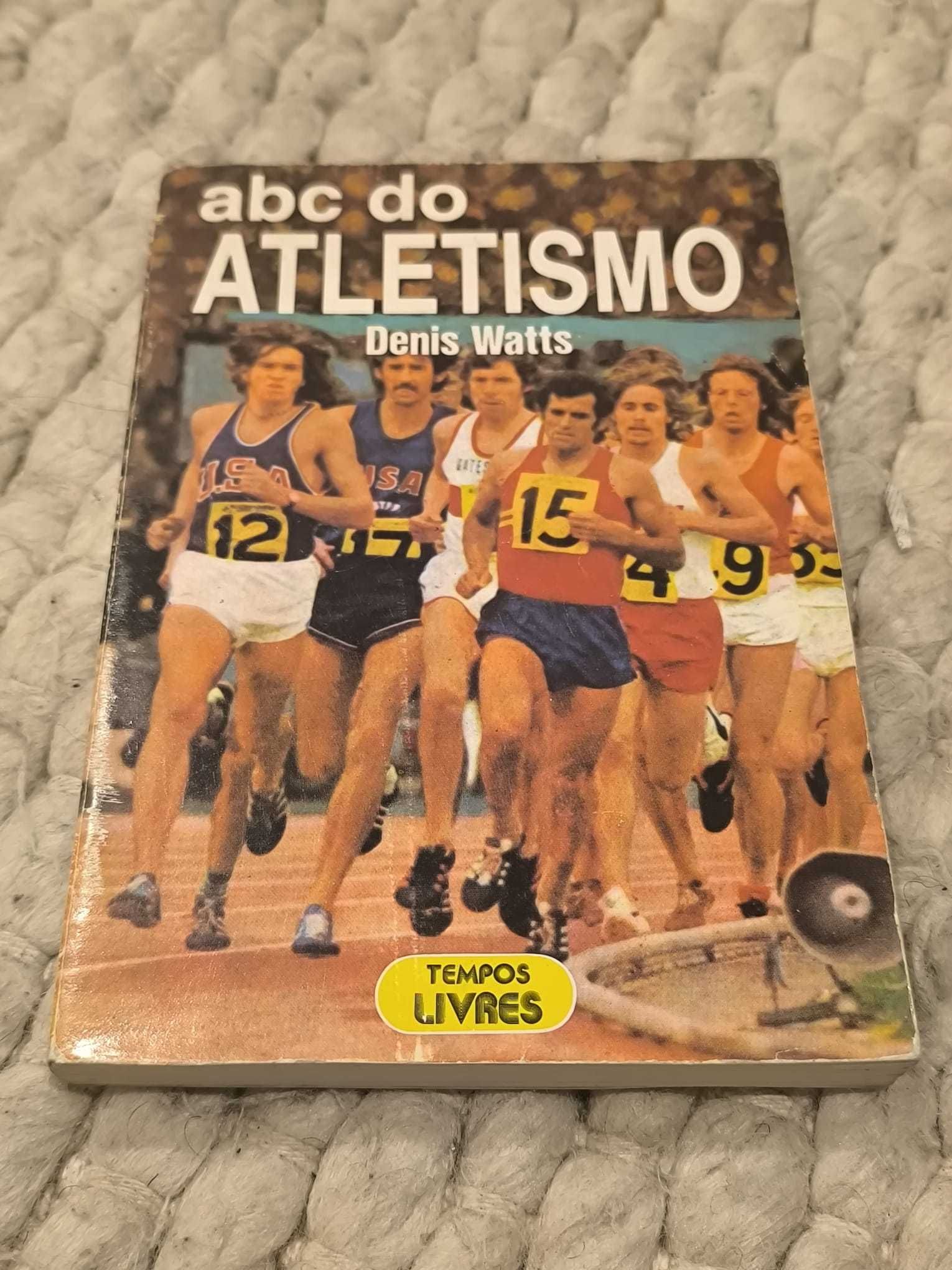 Livro "Abc Do Atletismo" de Denis Watts