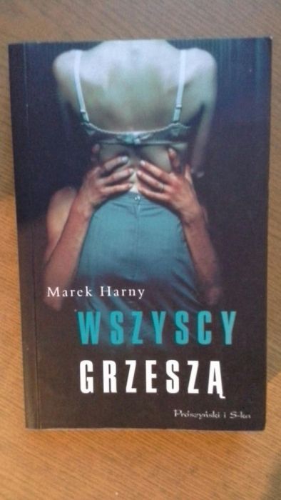 Wszyscy grzeszą - Marek Harny Nowe