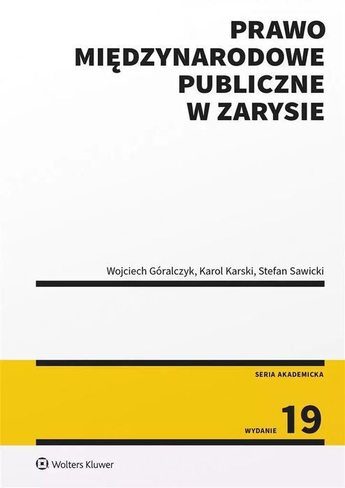 Prawo Międzynarodowe Publiczne W Zarysie W.19
