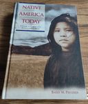 Native America Today -  A Guide to Community Politics and Culture
