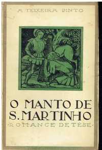 9676 O Manto de S. Martinho. de A. Teixeira Pinto./ Autografado