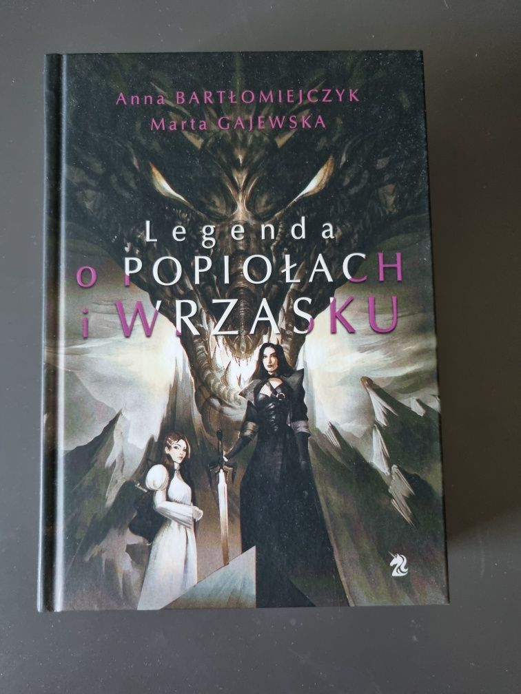 Legenda o popiołach i wrzasku - z autografem - Anna Bartłomiejczyk, Ma